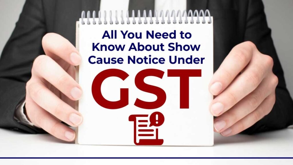 GST Show Cause Notice